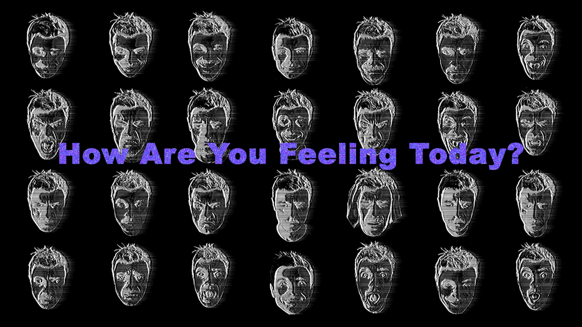 How Are You Feeling Today, 2025 • Participation Edition